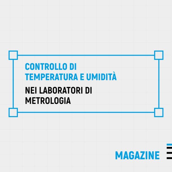 Controllo di Temperatura e Umidità nei Laboratori di Metrologia